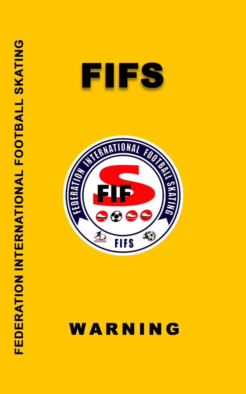 The official FIFS yellow referee card marked “Warning”, carrying the Federation International Football Skating emblem